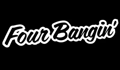 Four Bangin Drift King Vinyl Car Window Decals Stickers IPad Stance VW JDM • $2.55