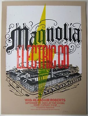 £216.12 • Buy Magnolia Electric Co Poster W/ Alasdair Roberts 2005 Concert Signed And Numbered