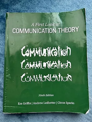 A First Look At Communication Theory-Em Griffin Andrew LedbetterGlenn Sparks • $12.49