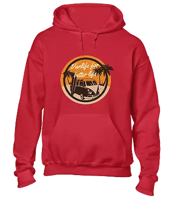 Van Life For Better Life Hoody Hoodie Camper Van Outdoors Walking Hiking Top • £16.99