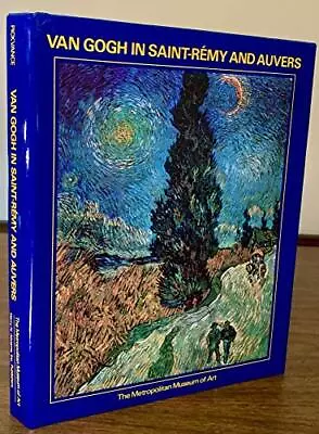 Van Gogh In Saint-Remy And Auvers • $7.43