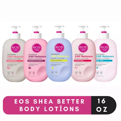 Eos Shea Better Body Lotions 5 Different 16 Fl Oz Natural Moisturizing Lotions • $14.90