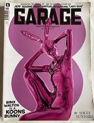 GARAGE Magazine Issue 7 2014 Jeff Koons Raf Simons Matisse Money Dogs & More • £15