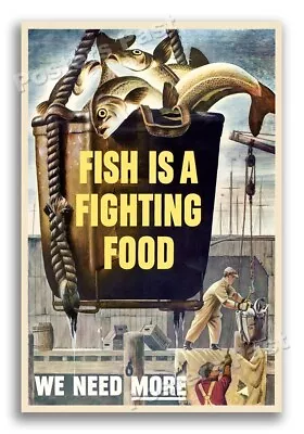 36 X54  - 1940s Fish Is A Fighting Food WWII War Food Poster • $36.95