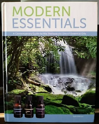 Modern Essentials 6th Edition A Guide To The Therapeutic Use Of Essential Oils • $13.95