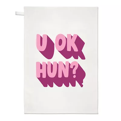 U Ok Hun Tea Towel Sarcasm Sarcastic Humour Rude Work Employee Boss Lazy • £12.99