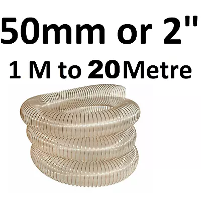 £14.05 • Buy 50mm PU Flexible Ducting Hose  Ventilation Fume & Dust Extraction Woodworking 2 