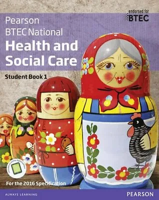 £32.70 • Buy BTEC National Health And Social Care Student Book 1: For The 2016 Specifications