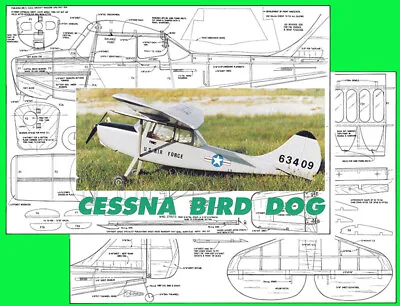 Model Airplane Plans (RC): Cessna BIRD DOG 54  Fun-Fly Scale .10-.15ci Engines • $29.06