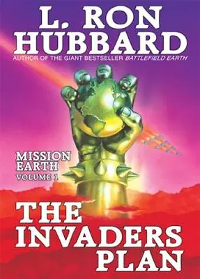 The Invaders Plan [Mission Earth Series] • $7.17