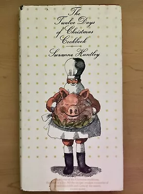 Vintage 1965 The Twelve Days Of Christmas Cookbook By Suzanne Huntley -Hardcover • $8.99