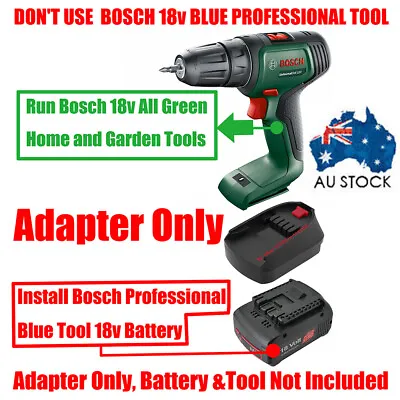 $26.99 • Buy 1x Adapter For Bosch 18v Blue Professional Battery To 18v Green Home&Garden Tool