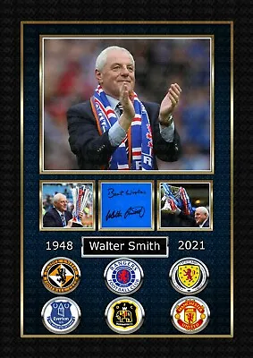 £8.25 • Buy Walter Smith - Rangers FC -   ORIGINAL A4 Signed PHOTO PRINT MEMORABILIA