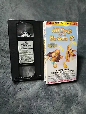 MGM/UA Sings All Dogs Go To Heaven 2  VHS VCR Video Tape Used Sing Along Songs • $4.99