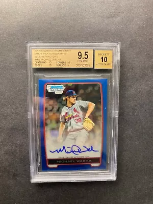 2012 MICHAEL WACHA Bowman Chrome BLUE REFRACTOR AUTO #'d 40/150 - BGS 9.5/10 • $99