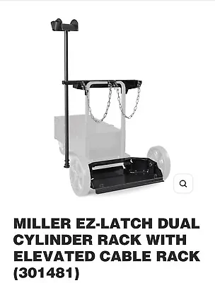 Miller EZ-Latch Dual Cylinder Rack W/Gun & Cable Rack 301481 • $399