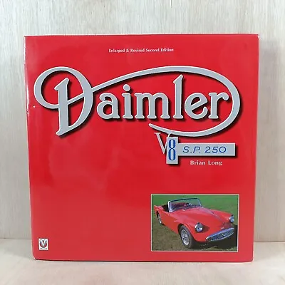 £90 • Buy Daimler V8 SP250 Dart By Brian Long - Revised Second Edition Book 2008 