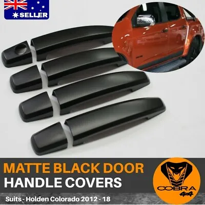 Door Handle Cover Matte Black FITS HOLDEN COLORADO 2012 - 2018 RG RD Trailblazer • $35