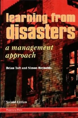 Learning From Disasters: A Management Approach By Reynolds Simon Paperback The • £16.99