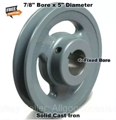 V-Belt Motor Pulley 7/8  Bore X 5  Diameter Solid Cast Iron Set Screw Fixed Bore • $31.75