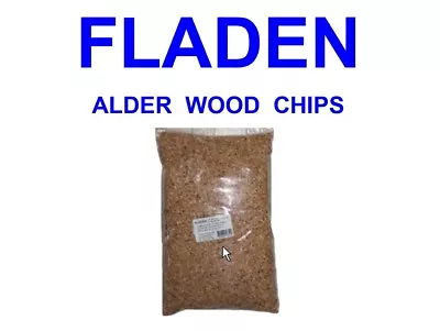 FLADEN ALDER SPECIAL WOOD CHIPS 500g BAG FOR RON THOMPSON FISH MEAT SMOKER OVEN • £7.90