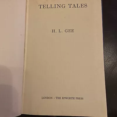 £2 • Buy TELLING TALES H L Gee Hardback 1962