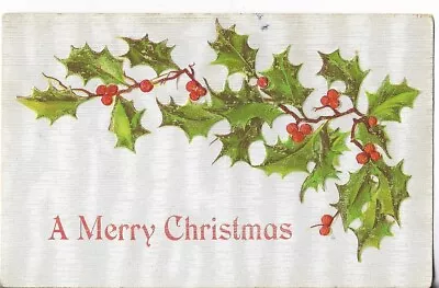 VTG Christmas Postcard-A Merry Christmas - Holly And Berries - Germany • $3.79