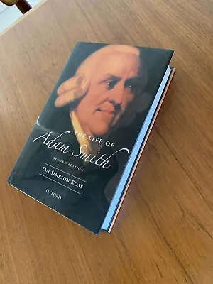 $40 • Buy The Life Of Adam Smith By Ian Simpson Ross 2010 Oxford Hardcover Dust Wrapper VG
