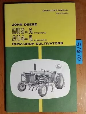 John Deere AU2-A Two-Row AU4-A Four-Row Cultivator Owner's Operator's Manual '64 • $20