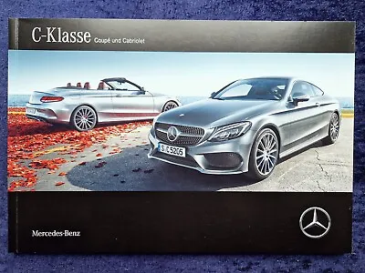 Mercedes Benz C-Class Coupe And Convertible 2017 Brochure • $10.64