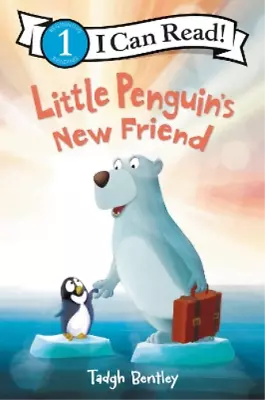 Tadgh Bentley Little Penguin’s New Friend (Paperback) I Can Read Level 1 • $16.28