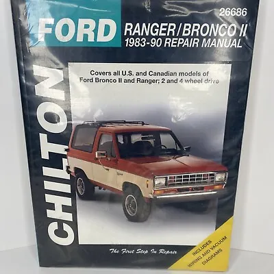Chiltons Repair Manual #26686 Ford Ranger/Bronco II 1983-90 2 & 4 Wheel Drive GC • $17