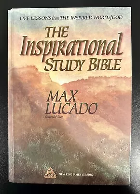 The Inspirational Study Bible By Max Lucado (1995 Hardcover NKJV) • $18.95