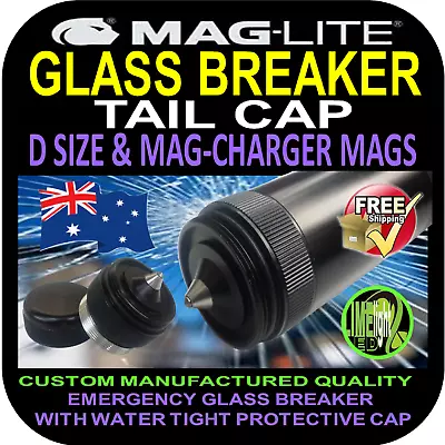 Maglite Upgrade Flashlight Torch Tail Cap Glass Breaker D/dl Mod & 6v Magcharger • $25.89