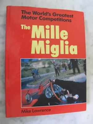 World's Greatest Motor Competitions: The Mille Miglia (The World's Greatest Mot • $18.62