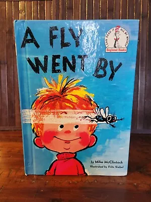 Beginner Books A Fly Went By By Mike McClintock 1958 Hardcover • $1.99