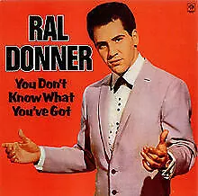 Ral Donner - You Don't Know What You've Got - Used Vinyl Record - J15851z • £27.95