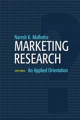 Marketing Research : An Applied Orientation Hardcover Naresh SPS • $9.97