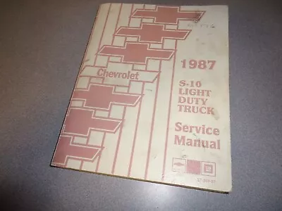 1987 Chevy S-10 Light Duty Truck / Factory Service Manual / Original GM ST-36987 • $23