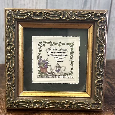 “No Other Bond Can Compare To That Which Sisters Share” Small Picture Frame • $5