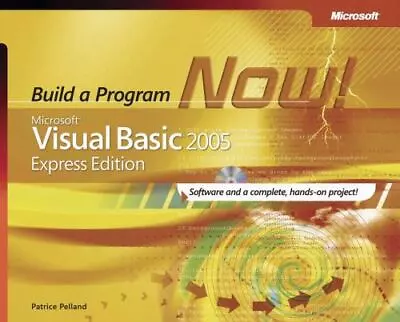 Microsoft Visual Basic 2005 Express Edition: Build A Program Now! • $3.05