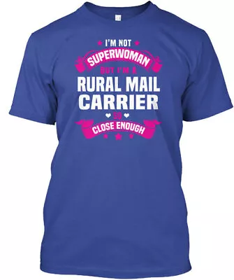 Rural Mail Carrier Im Not Superwoman But A T-Shirt Made In The USA Size S To 5XL • $21.97