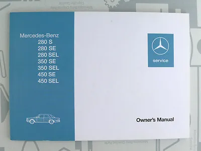 Mercedes W116 280S To 450SEL Owner's Manual English Reprint 1986 NOS! • $239.90