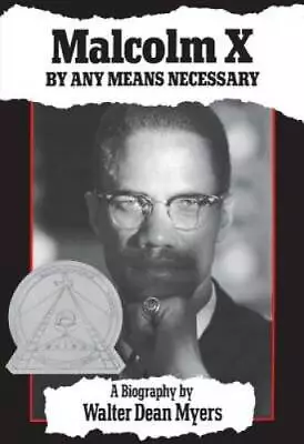 Malcolm X: By Any Means Necessary - Paperback By Myers Walter Dean - GOOD • $3.76