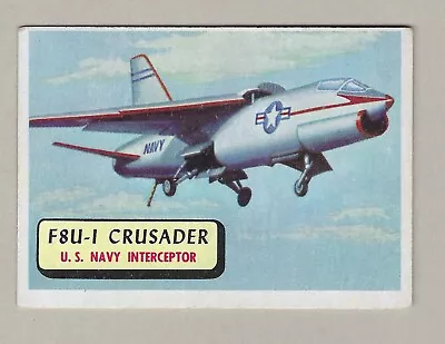 1957 Topps Blue Back Planes #91 F8u-1 Crusader  Ex • $0.99