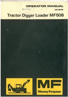 Massey Ferguson Tractor Loader Digger Mf50b Manual 50b • £24.99