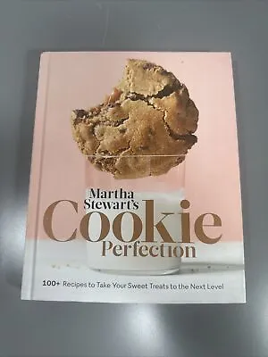 Martha Stewart's Cookie Perfection: 100+ Recipes To Take Your Sweet Treat - GOOD • $6.40
