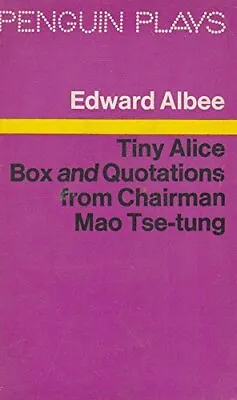 Tiny Alice: Box AND Quotations From Chairman Mao Tse Tung (Pengu • £3.28