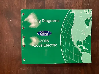 $9.99 • Buy 2016 Ford Focus Electric Wiring Diagrams Service Manual Shop Repair Book