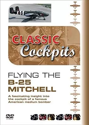 Classic Cockpits Flying The B-25 Mitchell Bomber Dvd Brand New Sealed  • £3